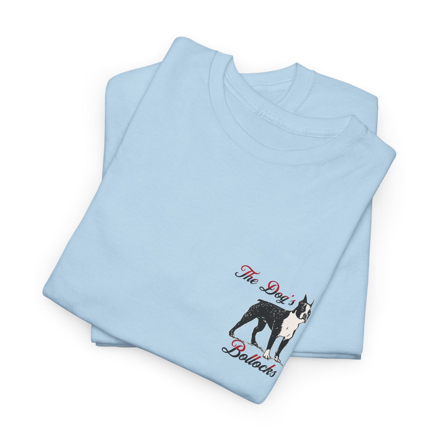 The Dog’s Bollocks T-Shirt – Funny UK Dog Lover Tee | Aesthetic Minimal Graphic T-Shirt