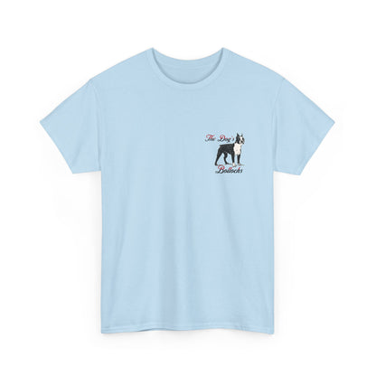 The Dog’s Bollocks T-Shirt – Funny UK Dog Lover Tee | Aesthetic Minimal Graphic T-Shirt