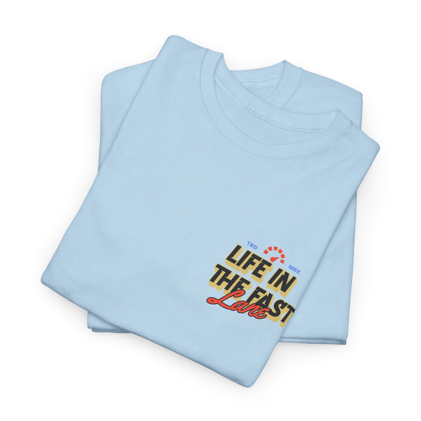 Life in the Fast Lane